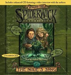 The Nixie's Song: #1 Beyond Spiderwick Chronicles Series by Holly Black Paperback Book