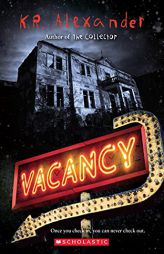 Vacancy by K. R. Alexander Paperback Book