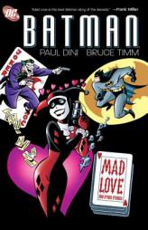 Batman: Mad Love and Other Stories by Paul Dini Paperback Book