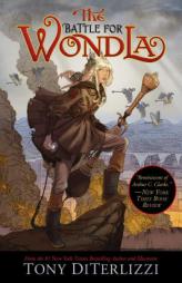 The Battle for WondLa (The Search for WondLa) by Tony DiTerlizzi Paperback Book