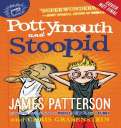 Pottymouth and Stoopid by James Patterson Paperback Book