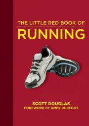 The Little Red Book of Running (Little Red Books) by Scott Douglas Paperback Book