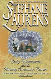 Lady Osbaldestone And The Missing Christmas Carols (Lady Osbaldestone's Christmas Chronicles) by Stephanie Laurens Paperback Book