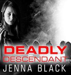 Deadly Descendant by Jenna Black Paperback Book