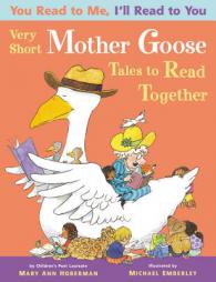 You Read to Me, I'll Read to You: Very Short Mother Goose Tales to Read Together by Mary Ann Hoberman Paperback Book
