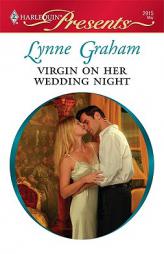 Virgin on Her Wedding Night by Lynne Graham Paperback Book