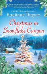 Christmas in Snowflake Canyon by RaeAnne Thayne Paperback Book