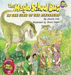 The Magic School Bus in the Time of Dinosaurs - Audio by Joanna Cole Paperback Book