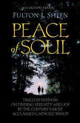 Peace of Soul by Fulton J. Sheen Paperback Book