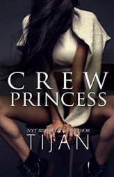Crew Princess by Tijan Paperback Book