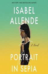 Portrait in Sepia by Isabel Allende Paperback Book