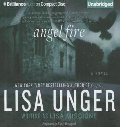 Angel Fire (Lydia Strong Series) by Lisa Unger Paperback Book