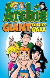 Archie Giant Comics Gala by Archie Superstars Paperback Book