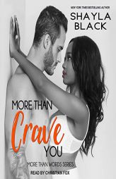 More Than Crave You (More Than Words) by Shayla Black Paperback Book
