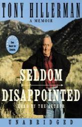 Seldom Disappointed by Tony Hillerman Paperback Book