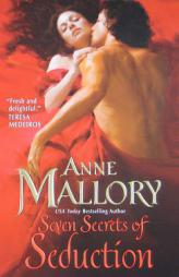 Seven Secrets of Seduction by Anne Mallory Paperback Book