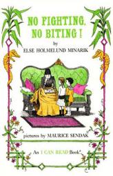 No Fighting, No Biting! (An I Can Read Book, Level 2) by Else Holmelund Minarik Paperback Book