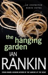 The Hanging Garden (Inspector Rebus Novels) by Ian Rankin Paperback Book