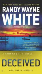 Deceived (A Hannah Smith Novel) by Randy Wayne White Paperback Book