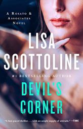 Devil's Corner: A Rosato and Associates Novel (Rosato & Associates Series) by Lisa Scottoline Paperback Book