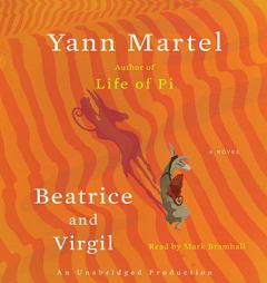 Beatrice and Virgil by Yann Martel Paperback Book