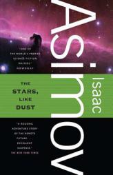 The Stars, Like Dust by Isaac Asimov Paperback Book