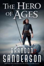 The Hero of Ages: A Mistborn Novel by Brandon Sanderson Paperback Book