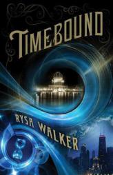 Timebound by Rysa Walker Paperback Book