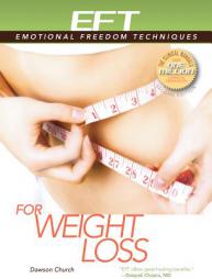 Eft for Weight Loss by Dawson Church Paperback Book