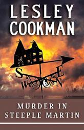 Murder in Steeple Martin by Lesley Cookman Paperback Book