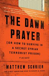 The Dawn Prayer: A Memoir by  Paperback Book