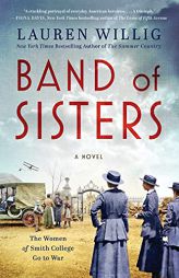 Band of Sisters: A Novel by Lauren Willig Paperback Book