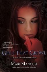 Girls That Growl (The Blood Coven) by Mari Mancusi Paperback Book
