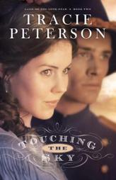 Touching the Sky by Tracie Peterson Paperback Book