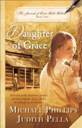 Daughter of Grace by Michael Phillips Paperback Book