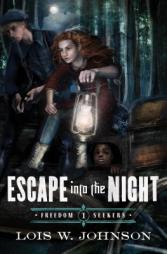 Escape Into the Night by Lois W. Johnson Paperback Book