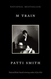 M Train by Patti Smith Paperback Book