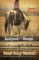 Horse Dreams by Dandi Daley Mackall Paperback Book