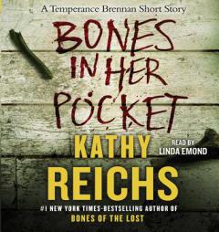 Bones in Her Pocket (Temperance Brennan) by Kathy Reichs Paperback Book