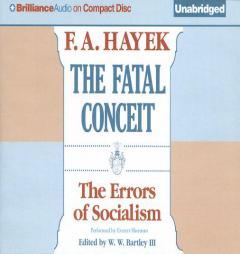 The Fatal Conceit: The Errors of Socialism by Friedrich A. Von Hayek Paperback Book