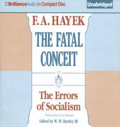 The Fatal Conceit: The Errors of Socialism by Friedrich A. Von Hayek Paperback Book