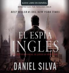 El espia ingles (The English Spy) by Daniel Silva Paperback Book