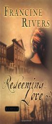 Redeeming Love by Francine Rivers Paperback Book