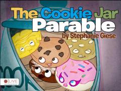 The Cookie Jar Parable by Stephanie Giese Paperback Book