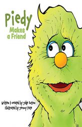 Piedy Makes a Friend by Jake Sutton Paperback Book