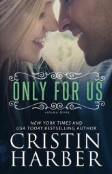 Only for Us by Cristin Harber Paperback Book