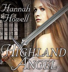 Highland Angel (The Murray Family Series) by Hannah Howell Paperback Book