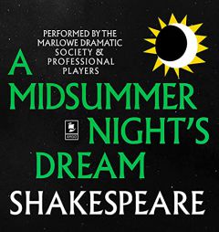 A Midsummer Night's Dream: Argo Classics (Argo Classics Audio Theater Series) by William Shakespeare Paperback Book
