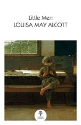 Little Men: Life at Plumfield with Jo’s Boys (Collins Classics) by Louisa May Alcott Paperback Book