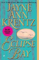 Eclipse Bay by Jayne Ann Krentz Paperback Book